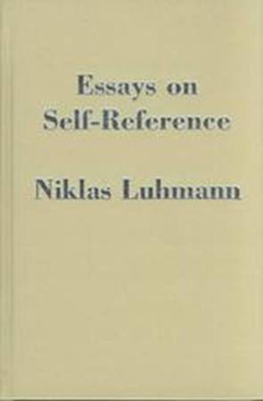 http://i43.tower.com/images/mm101020161/essays-on-self-reference-niklas-luhmann-hardcover-cover-art.jpg